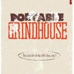 Portable Grindhouse!