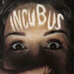 Incubus: The Novel
