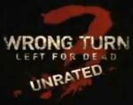 Wrong Turn 3: Left For Dead (Unrated DVD) Trailer