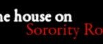 House On Sorority Row (Modernized Trailer)