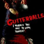 Gutterballs (2008) Review