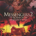 New Trailers for Messengers 2: The Scarecrow