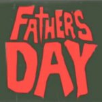 Trailer: Troma's Father's Day