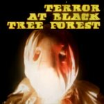 Terror At Black Tree Forest (Teaser Trailer)