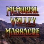 Unmasked Month: Memorial Valley Massacre (1988)